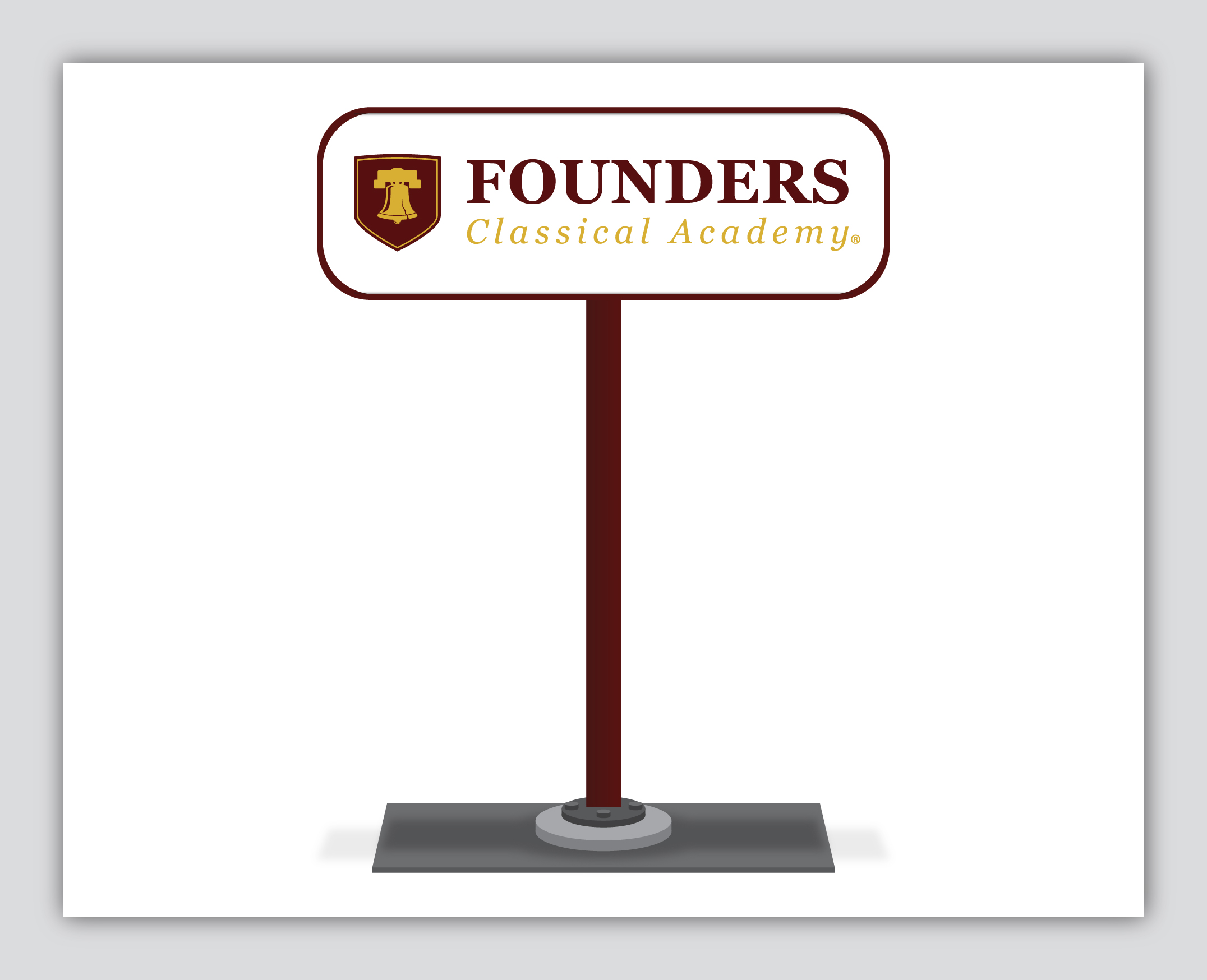 Signboard for Founders Classical Academy displayed